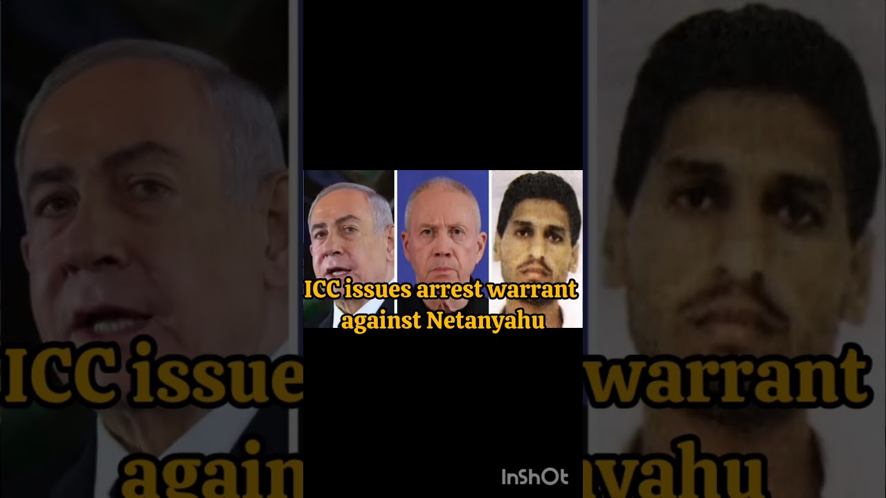 ICC issues arrest warrant against Netanyahu