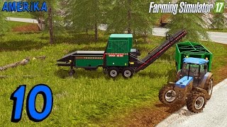 Farming Simulator 2017 | Amerika E10 | La Nuova cippatrice