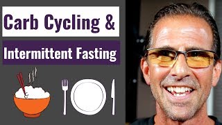Carb Cycling and Intermittent Fasting at The Same Time (POWERFUL!)