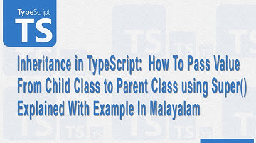 Inheritance in TypeScript:  How To Pass Value From Child Class to Parent Class using Super Method