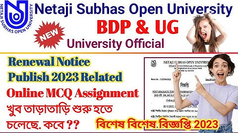 NSOU BDP & UG Renewal Related Update 2023 || BDP & UG Assignment Notice Related 2023