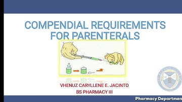Compendial requirements for parenterals