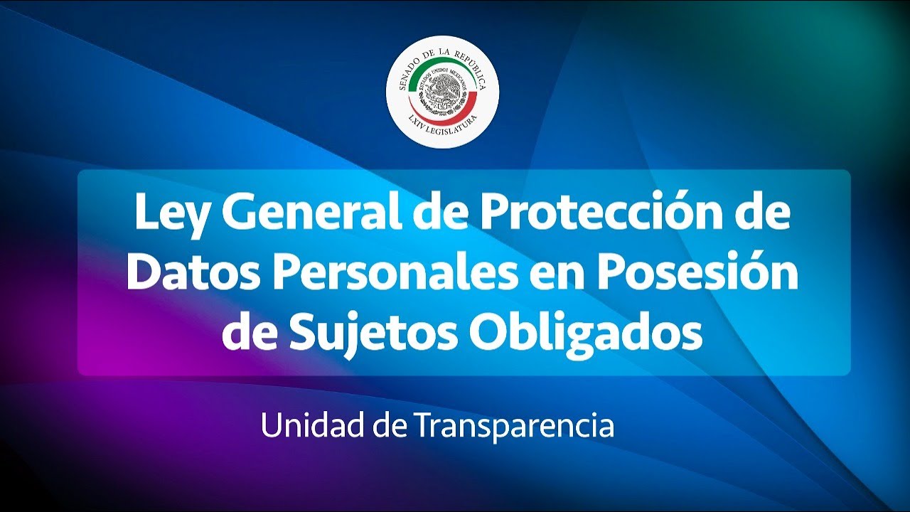 Empleado paquete casado Ley General de Protección de Datos Personales en Posesión de Sujetos  Obligados - YouTube