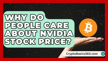 Why Do People Care About Nvidia Stock Price? | Stock and Options Playbook