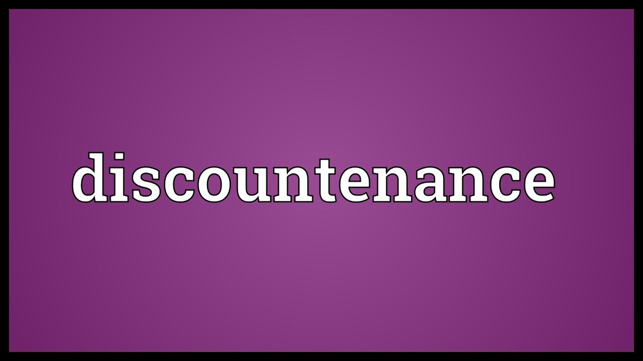 Discountenance Meaning - YouTube