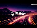 Nightrider  lofi drive  lofi night drive mix