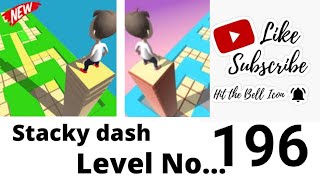 Level no... 196 🔥 Stacky Dash gaming video Android app game screenshot 2