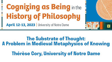 The Substrate of Thought: A Problem in Medieval Metaphysics of Knowing - Therese Cory