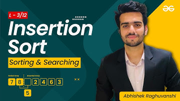 Insertion Sort | The Complete Guide to Searching and Sorting | GATE 2023 | GeeksforGeeks GATE