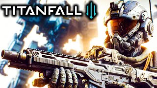 TITANFALL 3 IS REAL..