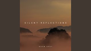 Silent Reflections