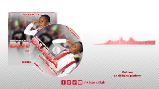 KHAN SILLAH FT DOGO SILLAH DUNIA  AUDIO
