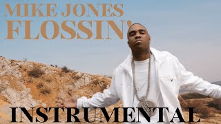 Mike Jones-Flossin&#39;(Instrumental)