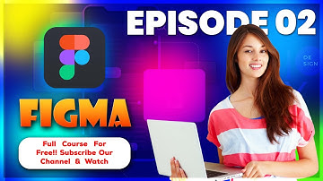 Figma tutorial for beginners | figma design | figma full course | episode 2 | By ghost | CodeFilters