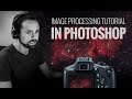 Astrophotography Image Processing Tutorial (Photoshop)