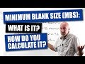 What is Minimum Blank Size (MBS) and How Do You Calculate It