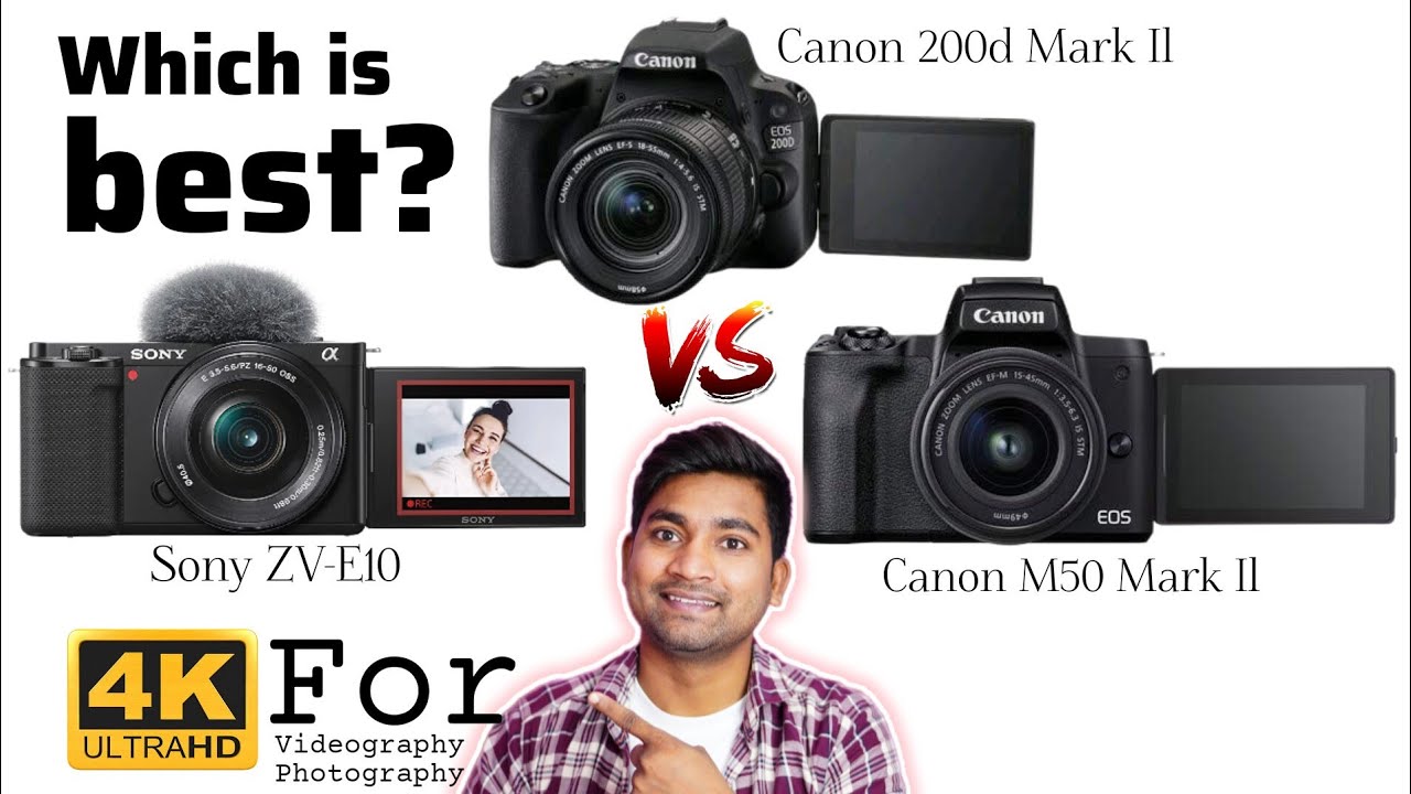 Sony ZVE10 vs Canon M50 Mark 2 vs Canon 200d Mark 2 🔥 Watch Before