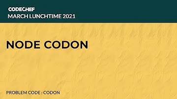 Node Codon (CODON) | March Lunchtime 2021