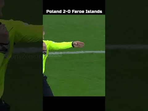 Poland vs Faroe Islands 2-0  #shorts