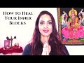 How to Heal Your Inner Blocks