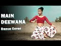 Main deewana hoon  ganesh hegde  dance cover  classical dance  surasha mukherjee