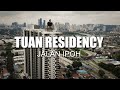 PROPERTY REVIEW #127 | TUAN RESIDENCY, JALAN IPOH