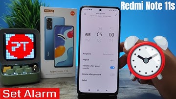 How to set Alarm in Redmi Note 11s
