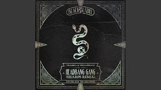 Headbang Gang (SHARPS Remix)