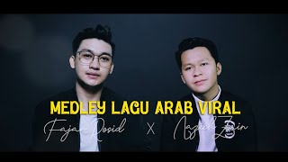 MEDLEY 7 LAGU ARAB VIRAL | By Nazich Zain ft. Fajar Rosyid