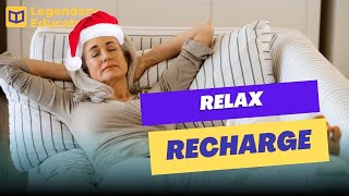 The Ultimate Guide to Relax and Recharge during the Holidays