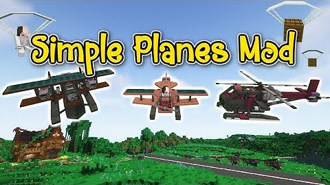 Minecraft 1.19.2 - Simple Planes mod (Guide | How to Install)