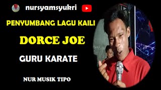 LAGU KAILI GURU KARATE ' DORCE JOE ' penyumbang di hajatan warga Live   Cipt. H. HERRY RAHMAN