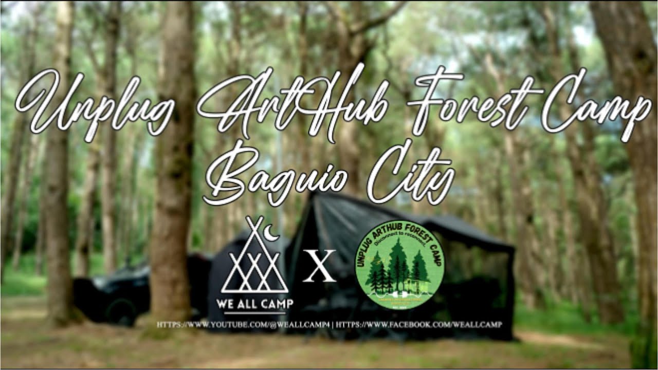 Camping at Unplug ArtHub Forest Camp, Baguio City | Coody Wave 7 | Arb | Bonflag