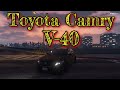 ОБЗОР, ТЮНИНГ, ТЕСТ-ДРАЙВ TOYOTA CAMRY V-40. GTA 5 RP.