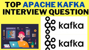 APACHE KAFKA INTERVIEW QUESTION | InterviewDOT