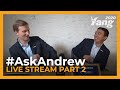 #AskAndrew - Live Stream Part 2
