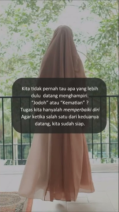 Story WA jodoh atau kematian yang duluan datang