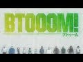 BTOOOM! - Opening VO