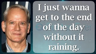 Campbell Scott 47 #quotesaboutlife #quotesaboutlove #quoteschannel @QuotesEver