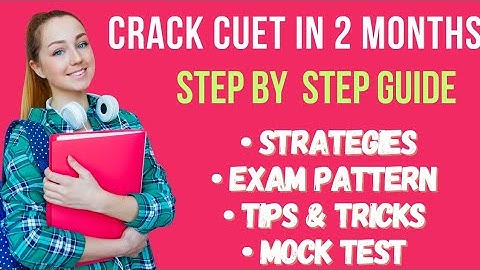 2 MONTH STRATEGY TO CRACK CUET UG 2024|#cuetpreparation #strategies #cuet2024