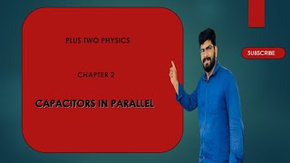 plus two physics chapter 2 capacitors in parallel