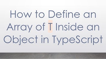 How to Define an Array of T Inside an Object in TypeScript