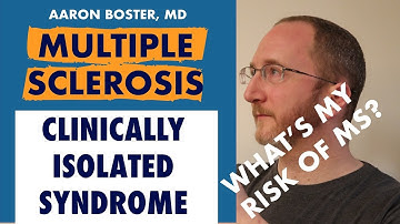 Multiple Sclerosis Terminology: Clinically Isolated Syndrome Explained