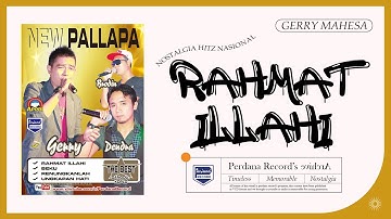 Rahmat Ilahi - Gerry Mahesa - New Pallapa (Official Music Video)