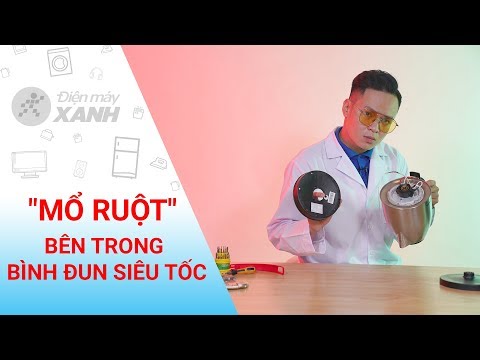 Bên trong bình đun siêu tốc có gì • Bạn biết chưa?