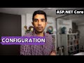 CONFIGURATION in ASP.NET Core | Getting Started With ASP.NET Core Series