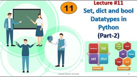 #11. Set Dictionary and Bool Datatypes in Python (Part 2)