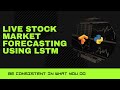 Live Stock Market Forecasting for next &quot;n&quot; days using LSTM