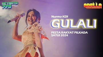 GULALI- Nurma KDI- OM ADELLA-Sound System-REYNATA MUSIC 779- Satui- TANBU