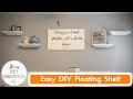 Easy DIY Floating Shelf Easy DIY Floating Shelf